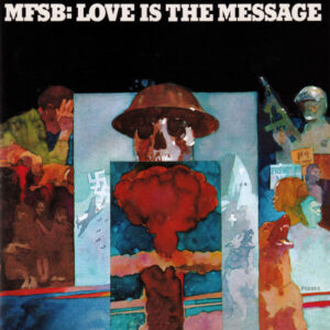 LOVE IS THE MESSAGE - EXPANDED EDITION