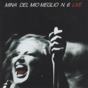 DEL MIO MEGLIO N.6 (LIVE)