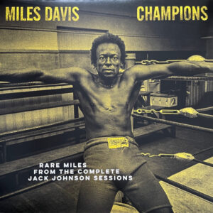 MILES DAVIS CHAMPIONS - RARE MILES FROM