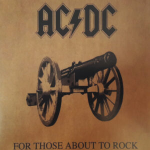 FOR THOSE ABOUT TO ROCK (WE SALUTE YOU) (REMASTERED)