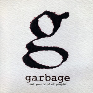 NOT YOUR KIND OF PEOPLE