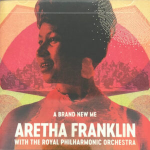 A BRAND NEW ME: ARETHA FRANKLI