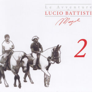 LE AVVENTURE DI LUCIO BATTISTI E MOGOL 2